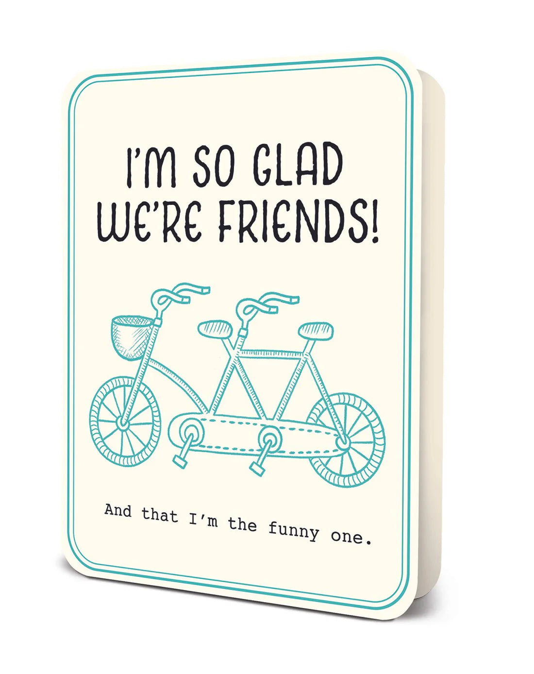 I'm The Funny One Card