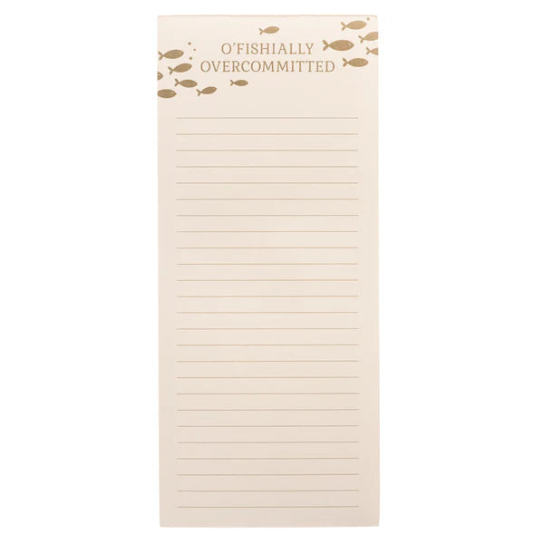 O'Fishially Overcommitted Pad