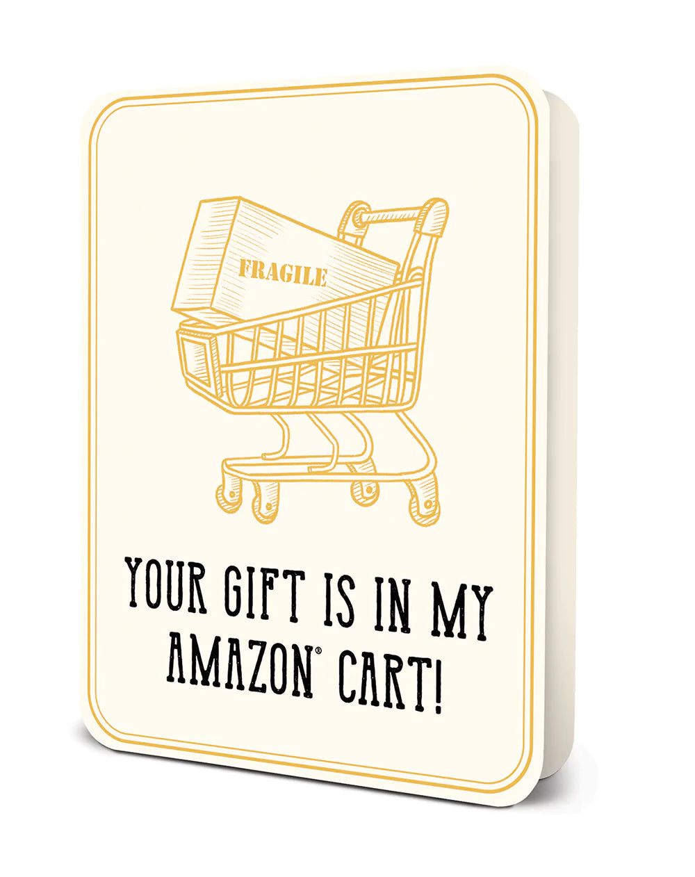 Gift Is In My Amazon Cart