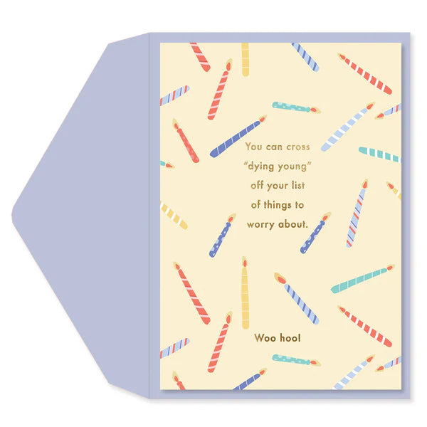 'Dying Young' Birthday Card