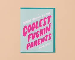 Gonna be Coolest Parents Card
