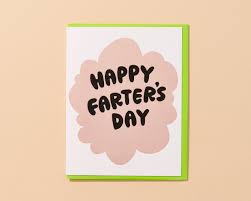 Happy Farter's Day
