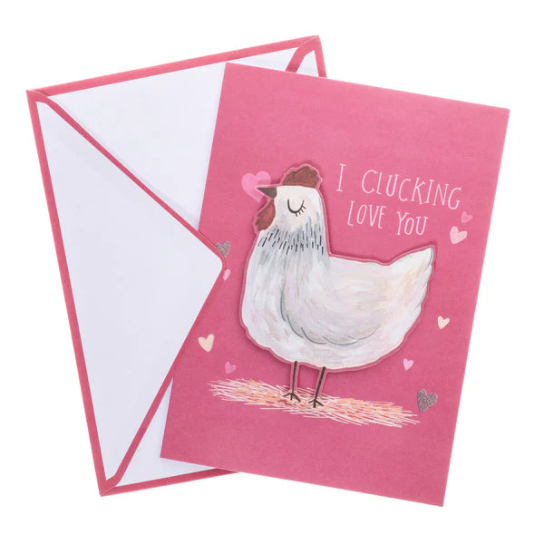 I Clucking Love You Card