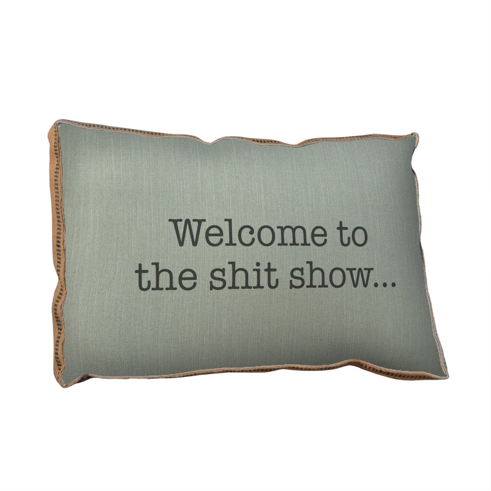 Welcome S. Show Pillow 23x15