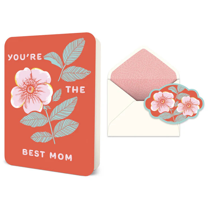 You're the Best Mom Card